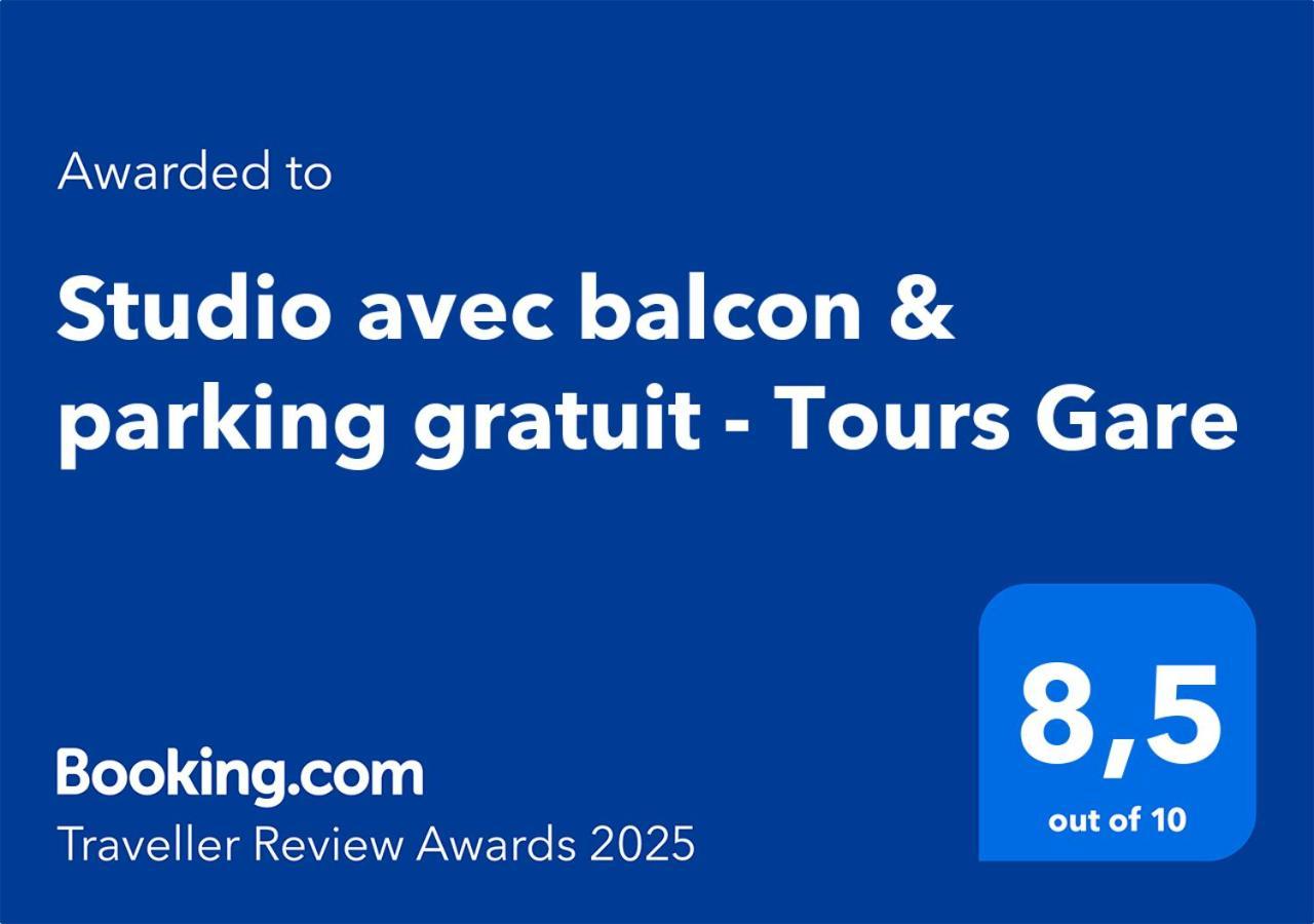 Studio Avec Balcon & Parking Gratuit - Tours Gare Ngoại thất bức ảnh